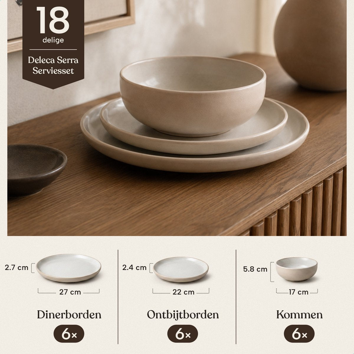 Deleca Serviesset 6 Personen Serra - 18-delig - Aardewerk - Grote en Kleine Borden met Schaaltjes - Keramiek Bordenset & Soepkommen - Japandi Stijl - Soft Beige - afbeelding 2